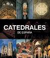 CATEDRALES DE ESPAÑA. LUNWERG MEDIUM
