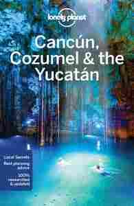 CANCUN, COZUMEL & THE YUCATAN 