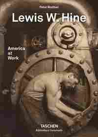 LEWIS W. HINE AMERICA AT WORK (AL/FR/IN)