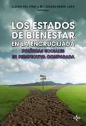 LOS ESTADOS DE BIENESTAR EN LA ENCRUCIJADA. POLITICAS SOCIALES EN PERSPECTIVA COMPARADA