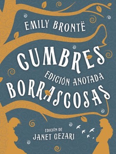 CUMBRES BORRASCOSAS (EDICION ANOTADA)