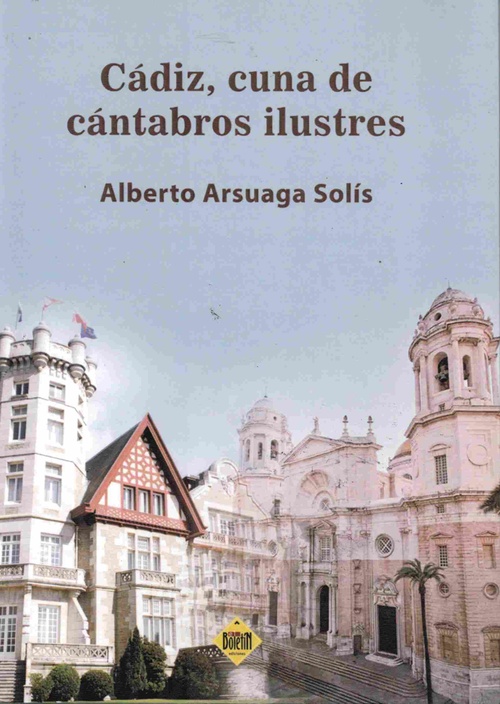 CÁDIZ, CUNA DE CÁNTABROS ILUSTRES**