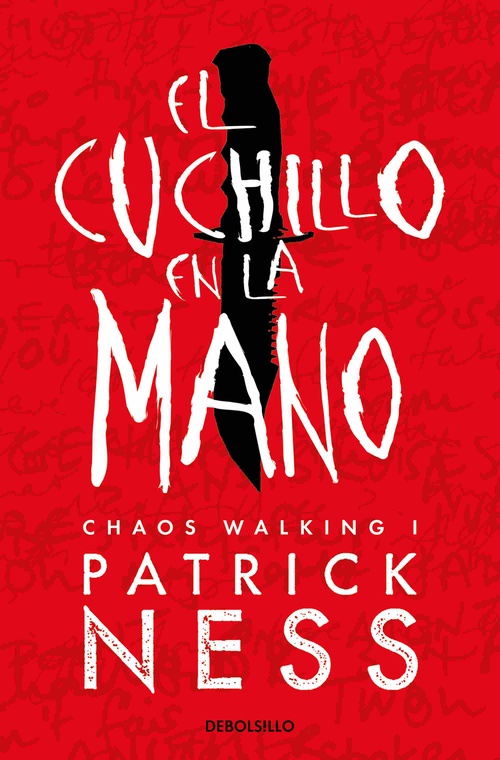EL CUCHILLO EN LA MANO. CHAOS WALKING I