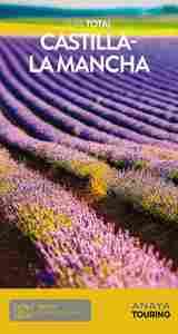 CASTILLA-LA MANCHA. GUIA TOTAL