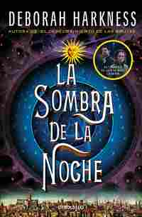 LA SOMBRA DE LA NOCHE (EL DESCUBRIMIENTO DE LAS BRUJAS 2)
