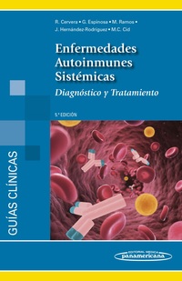 (5º) ENFERMEDADES AUTOINMUNES SISTEMICAS. DIAGNOSTICO Y TRATAMIENTO. GUIAS CLINICAS