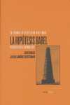 HIPOTESIS BABEL, LA. 20 FORMAS DE DESPLAZAR UNA TORRE