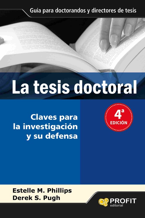 TESIS DOCTORAL, LA. UN MANUAL PARA ESTUDIANTES Y SUS DIRECTORES