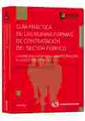 GUIA PRACTICA DE LAS NUEVAS FORMAS DE CONTRATACION DEL SECTOR PUBLICO