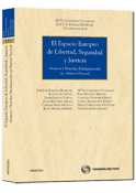 ESPACIO EUROPEO DE LIBERTAD, SEGURIDAD Y JUSTICIA, EL