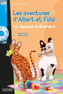 A1. LES AVENTURES DŽALBERT ET FOLIO: UN HEUREUX ÉVÉNEMENT (+ CD AUDIO)
