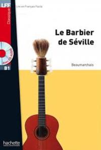 LE BARBIER DE SÉVILLE (+ CD) NIVEAU B1