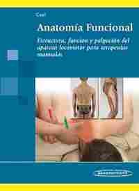 ANATOMIA FUNCIONAL. ESTRUCTURA, FUNCION Y PALPACION DEL APARATO LOCOMOTOR