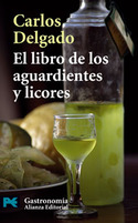 LIBRO DE LOS AGUARDIENTES Y LICORES, EL