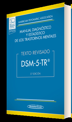 DSM-5-TR® MANUAL DIAGNÓSTICO Y ESTADÍSTICO DE LOS TRASTORNOS MENTALES (DUO)