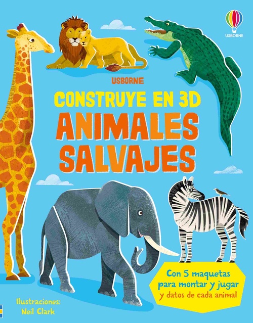 ANIMALES SALVAJES. CONSTRUYE EN 3D