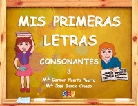 3. MIS PRIMERAS LETRAS. CONSONANTES GEU