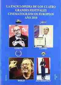 AÑO 2010. ENCICLOPEDIA CUATRO GRANDES FESTIVALES C