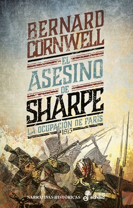 EL ASESINO DE SHARPE. LA OCUPACIÓN DE PARÍS 1815