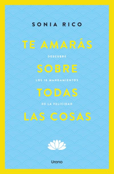 TE AMARÁS SOBRE TODAS LAS COSAS