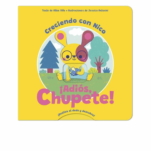 ¡ADIOS CHUPETE!. CRECIENDO CON NICO