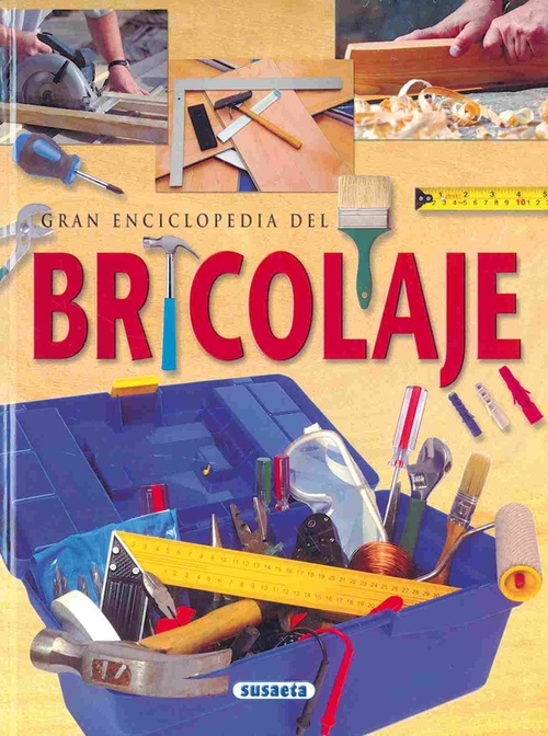 GRAN ENCICLOPEDIA DEL BRICOLAJE.