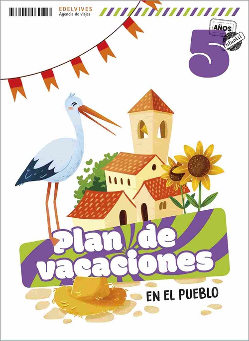 PLAN DE VACACIONES EN EL PUEBLO. 5 AÑOS