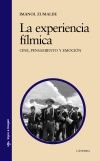 LA EXPERIENCIA FÍLMICA: CINE, PENSAMIENTO Y EMOCION