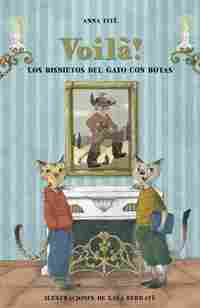VOILÀ!. LOS BISNIETOS DEL GATO CON BOTAS