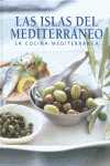 LA COCINA MEDITERRANEA. - ISLAS DEL MEDITERRA