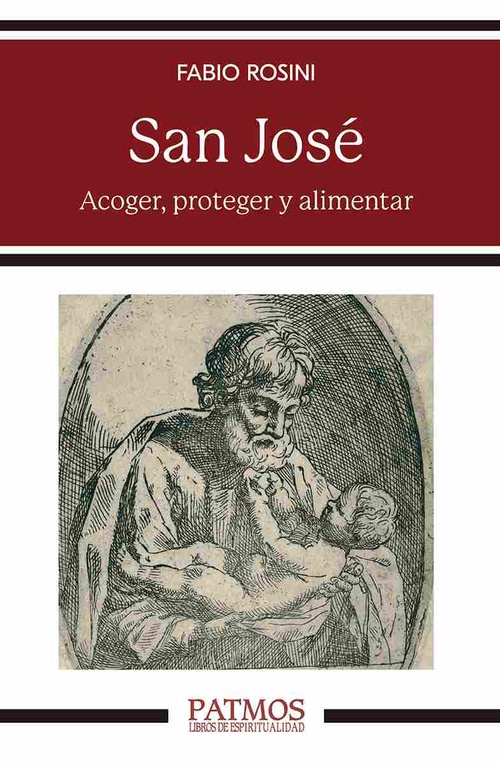 SAN JOSÉ. ACOGER, CUSTODIAR Y ALIMENTAR