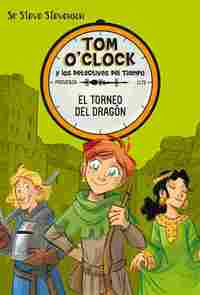 7. EL TORNEO DEL DRAGÓN. TOM OŽCLOCK