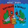VERMELL O BLAU? (JUGA A AIXECAR SOLAPES AMB NYIC I NYAC)