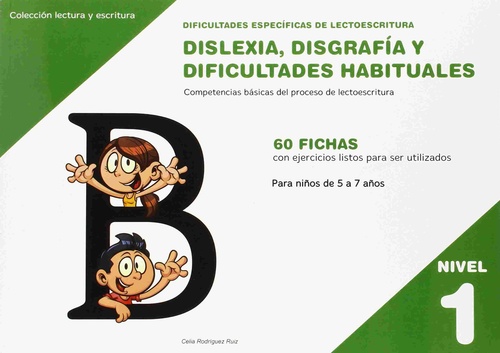NIVEL 1. DISLEXIA, DISGRAFÍA Y DIFICULTADES HABITUALES