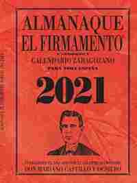 ALMANAQUE EL FIRMAMENTO 2021. CALENDARIO ZARAGOZANO
