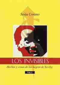 HECHOS Y COSAS DE LOS NEGROS EN SEVILLA