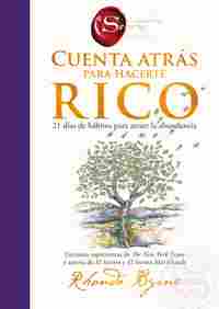 CUENTA ATRÁS PARA HACERTE RICO. 21 DÍAS DE HÁBITOS PARA ATRAER LA ABUNDANCIA