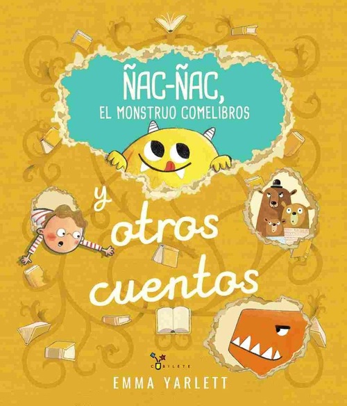 ÑAC-ÑAC, EL MONSTRUO COMELIBROS Y OTROS CUENTOS