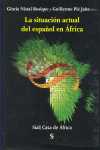 SITUACION ACTUAL DEL ESPAÑOL EN AFRICA, LA