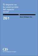 261. EL DEPORTE EN LA CONSTRUCCION DEL ESPACIO SOCIAL
