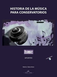 HISTORIA DE LA MUSICA PARA CONSERVATORIOS + CD + LIBRO DE ACTIVIDADES *