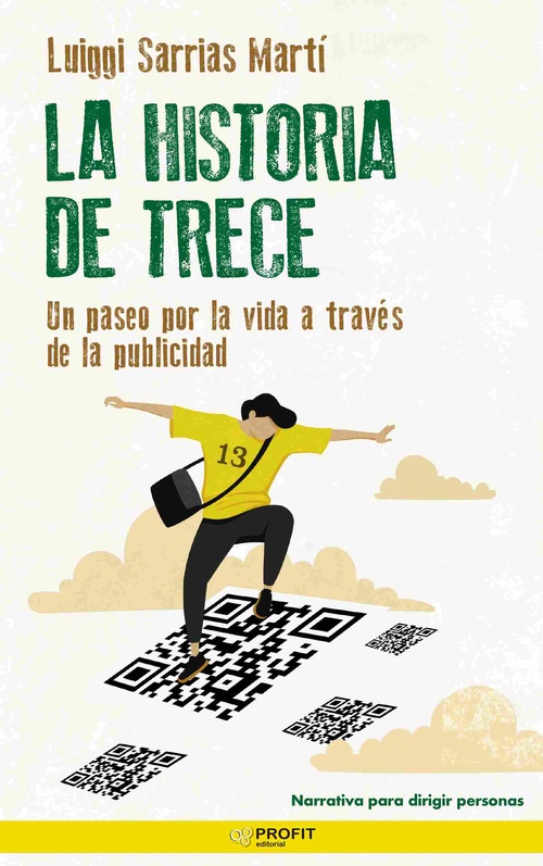 LA HISTORIA DE TRECE. UN PASEO POR LA VIDA A TRAVÉS DE LA PUBLICIDAD