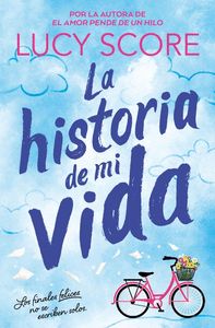LA HISTORIA DE MI VIDA (STORY LAKE 1)