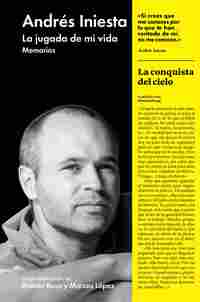LA JUGADA DE MI VIDA : MEMORIAS. ANDRES INIESTA