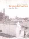 BREVE HISTORIA DE JEREZ DE LA FRONTERA