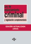LEY DE ENJUICIAMIENTO CRIMINAL Y LEGISLACIÓN COMPLEMENTARIA
