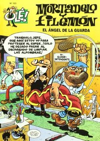 123. EL ANGEL DE LA GUARDA. OLÉ MORTADELO Y FILEMON
