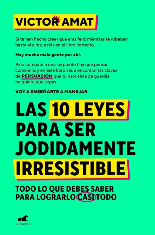 10 LEYES PARA SER JODIDAMENTE IRRESISTIBLE