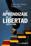APRENDIZAJE DE LA LIBERTAD: 1973 - 1986