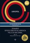 JURISPOL. VOL. III TEMARIO OPOSICIÓN ESCALA BASICA POLICIA NACIONAL. PREGUNTAS TIPO TEST